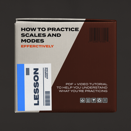 How to Practice Scales and Modes effectively